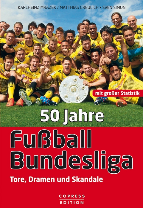 50 Jahre Fu&szlig;ball-Bundesliga - Karlheinz Mrazek, Matthias Greulich