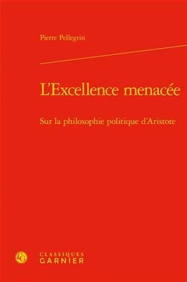 L'Excellence Menacee