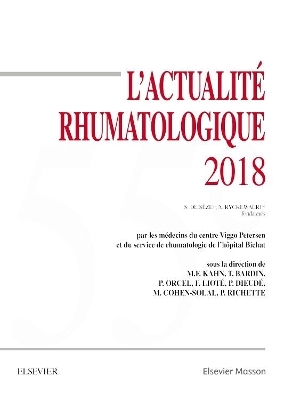 L'actualit&eacute; rhumatologique 2018 - Thomas Bardin, Martine Cohen-Solal, Philippe Dieud&eacute;, Marcel-Francis Kahn, Fr&eacute;d&eacute;ric Liot&eacute;