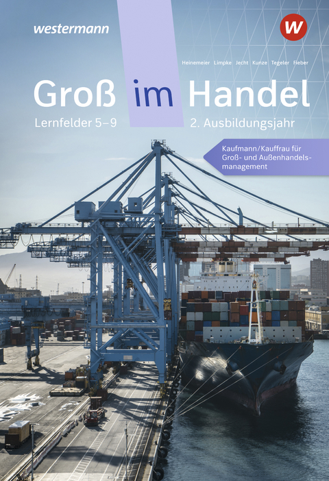 Groß im Handel - KMK-Ausgabe - Tobias Fieber, Hartwig Heinemeier, Hans Jecht, Marcel Kunze, Peter Limpke, Rainer Tegeler