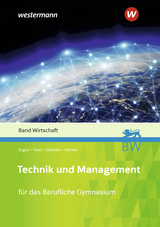 Technik und Management - Hans-Peter Engler, Wolfgang Ulsh&ouml;fer, Anton W&ouml;rner, Theo Feist