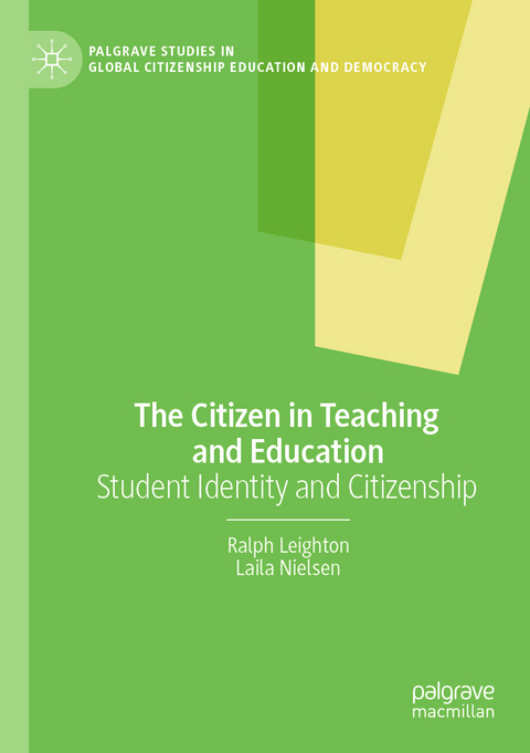 The Citizen in Teaching and Education - Ralph Leighton, Laila Nielsen