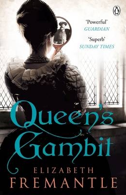 Queen's Gambit -  Elizabeth Fremantle