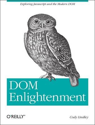 DOM Enlightenment -  Cody Lindley