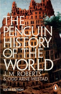 Penguin History of the World -  J M Roberts,  Odd Arne Westad