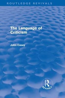Language of Criticism (Routledge Revivals)