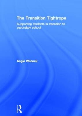 Transition Tightrope -  Angie Wilcock