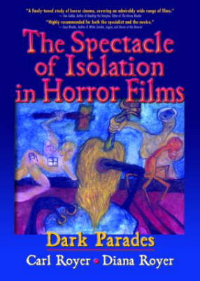 Spectacle of Isolation in Horror Films