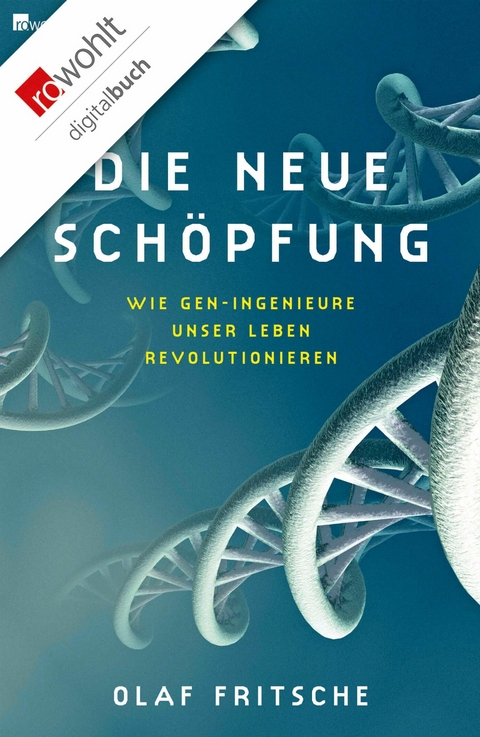 Die neue Schöpfung - Olaf Fritsche
