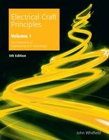 Electrical Craft Principles, Volume 1 -  Whitfield John Whitfield