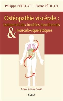 Ostéopathie viscérale : traitement des troubles fonctionnels & musculo-squelettiques