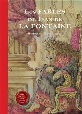 Les fables de Jean de La Fontaine - Jean de La Fontaine, Thierry Bosquet