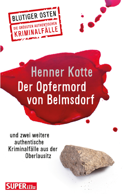 Der Opfermord von Belmsdorf - Henner Kotte