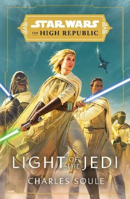 Star Wars: Light of the Jedi (The High Republic) - Charles Soule