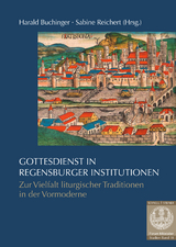 Gottesdienst in Regensburger Institutionen - 