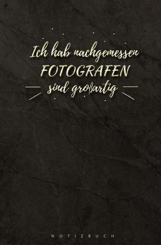 Notizbuch für Fotografen Ich habe nachgemessen Fotografen sind großartig