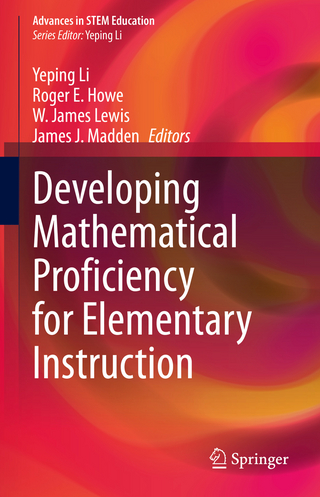Developing Mathematical Proficiency for Elementary Instruction