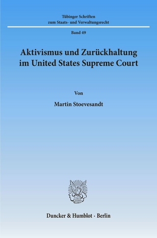 Aktivismus und Zurückhaltung im United States Supreme Court.