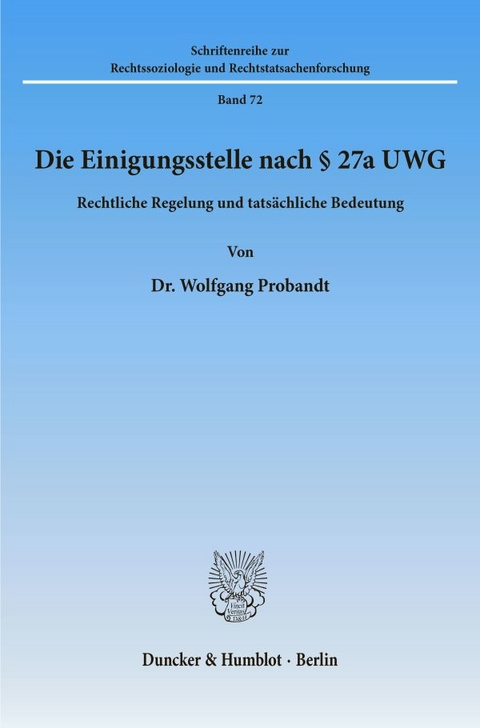 Die Einigungsstelle nach &sect; 27a UWG. - Wolfgang Probandt