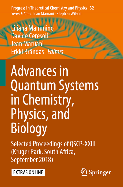 Advances in Quantum Systems in Chemistry, Physics, and Biology - 