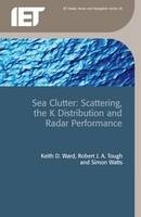 Sea Clutter -  Robert J.A. Tough,  Keith D. Ward,  Simon Watts