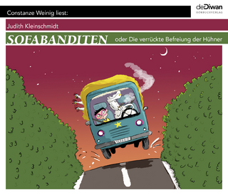 Sofabanditen oder Die verrückte Befreiung der Hühner