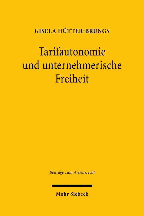 Tarifautonomie und unternehmerische Freiheit - Gisela H&uuml;tter-Brungs