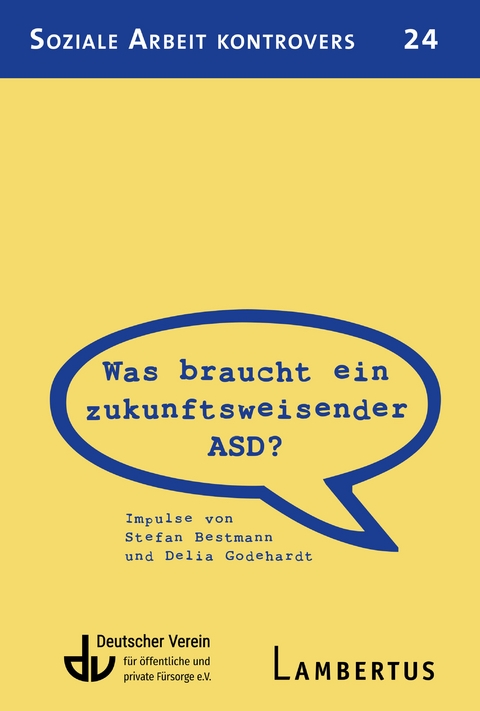 Was braucht ein zukunftsweisender ASD? - 