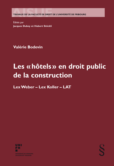 Les &laquo; h&ocirc;tels &raquo; en droit public de la construction - Val&eacute;rie Bodevin