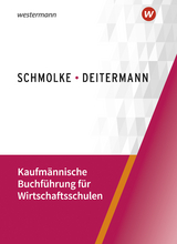 Kaufmännische Buchführung für Wirtschaftsschulen - Flader, Björn; Deitermann, Manfred; Stobbe, Susanne