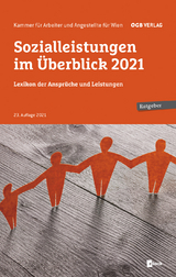Sozialleistungen im Überblick 2021 - Kammer für Arbeiter und Angestellte für Wien