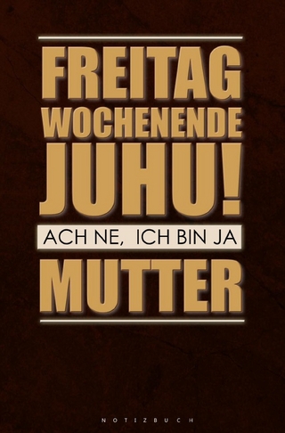 Notizbuch für Mütter, Mamas und Muttis