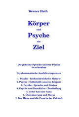 K&ouml;rper und Psyche ein Ziel - Werner Huth