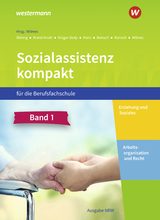 Sozialassistenz kompakt f&uuml;r die Berufsfachschule - Ausgabe Nordrhein-Westfalen - Dieter Brand-Kruth, Andrea Wilmes, Katja Kr&uuml;ger-Stolp, Christine B&ouml;ning, Bj&ouml;rn Reinsch, Silke Reinsch, Roswitha Manz