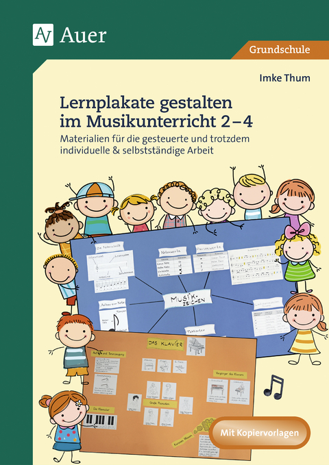 Lernplakate gestalten im Musikunterricht 2-4 - Imke Thum