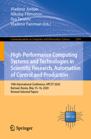 High-Performance Computing Systems and Technologies in Scientific Research, Automation of Control and Production