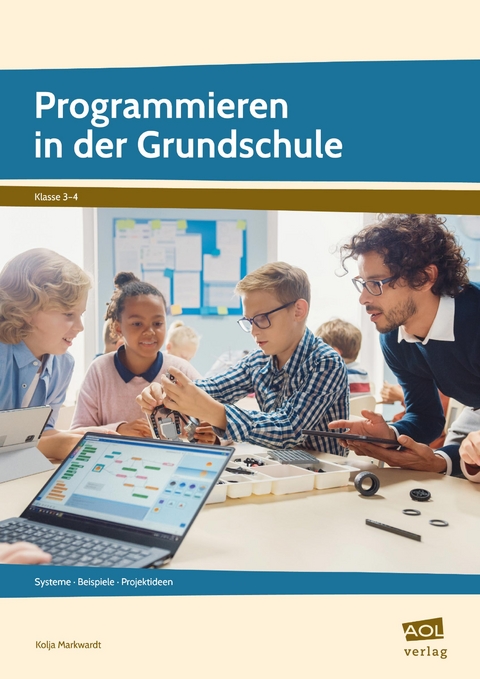 Programmieren in der Grundschule - Kolja Markwardt