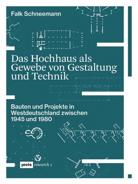 Das Hochhaus als Gewebe von Gestaltung und Technik