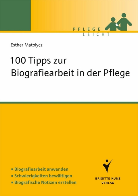 100 Fragen zur Biografiearbeit - Esther Matolycz