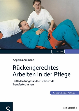 R&uuml;ckengerechtes Arbeiten in der Pflege