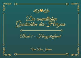 Die unendlichen Geschichten des Herzens