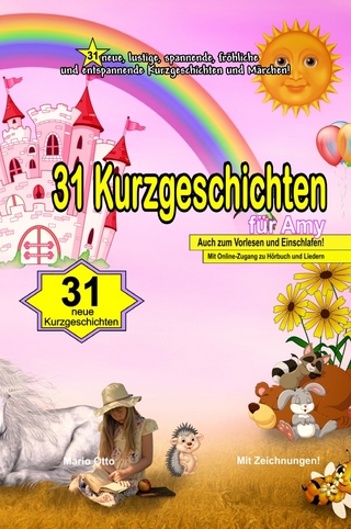 31 Kurzgeschichten für Amy - (LUXUSAUSGABE)
