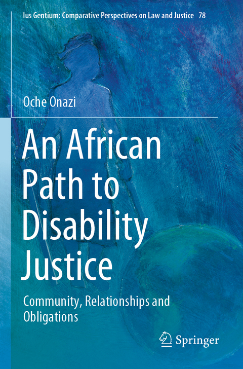 An African Path to Disability Justice - Oche Onazi
