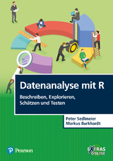 Datenanalyse mit R: Beschreiben, Explorieren, Schätzen und Testen - Peter Sedlmeier, Markus Burkhardt
