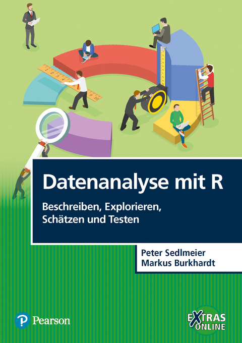 Datenanalyse mit R: Beschreiben, Explorieren, Schätzen und Testen - Peter Sedlmeier, Markus Burkhardt