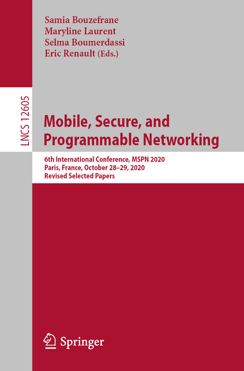 Mobile, Secure, and Programmable Networking - 