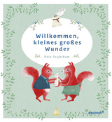 Willkommen, kleines gro&szlig;es Wunder - Marlene Fritsch
