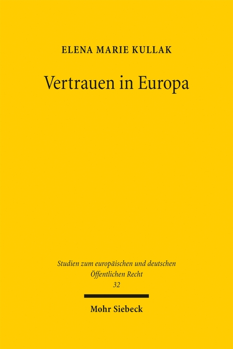 Vertrauen in Europa - Elena Marie Kullak