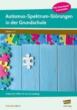 Autismus-Spektrum-St&ouml;rungen in der Grundschule - Franziska Albers