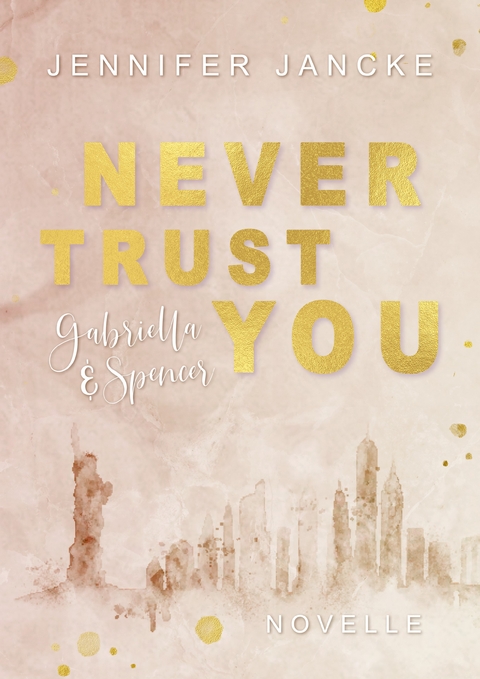 Never Trust You - Jennifer Jancke
